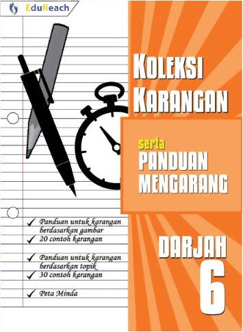 Koleksi Karangan Serta Panduan Karangan – Darjah 6